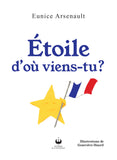 Étoile d’où viens-tu?