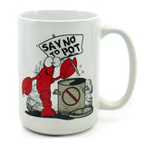 Mug: Say No To Pot