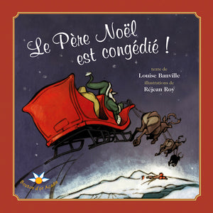 Le Père Noël est conjédié!