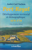 Port-Royal - Développement territorial et démographique